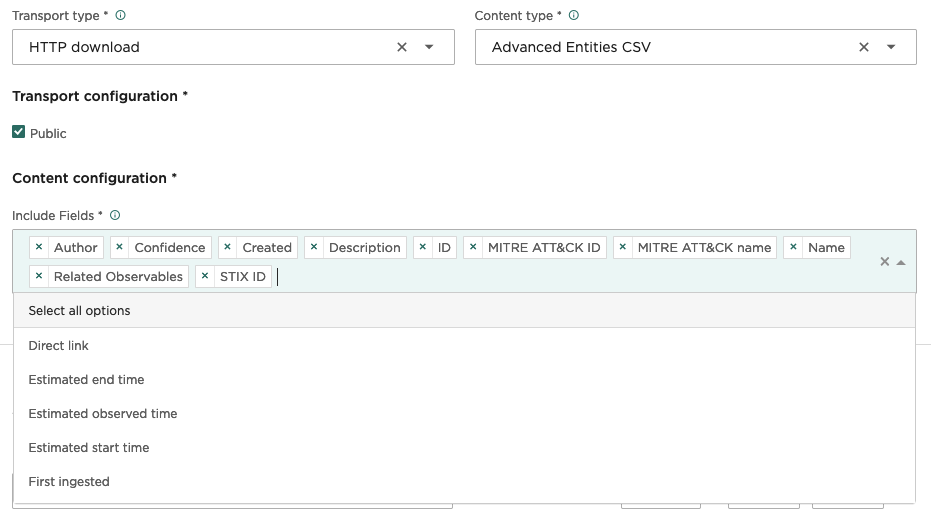 Advanced Entities CSV and Advanced Observables CSV content type lets you select fields to export.