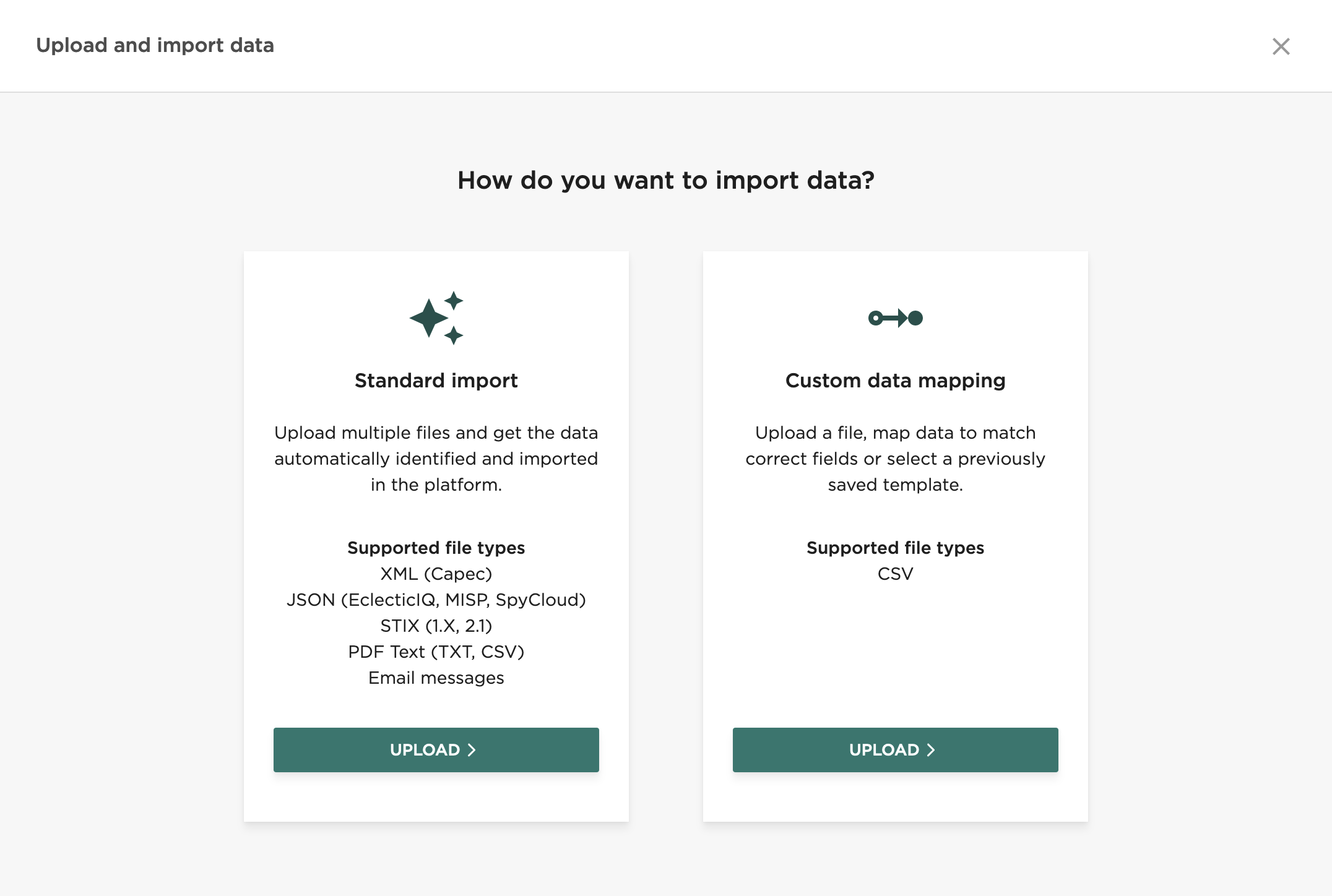 Upload and import data modal allows you to select Standard import or Custom data mapping.